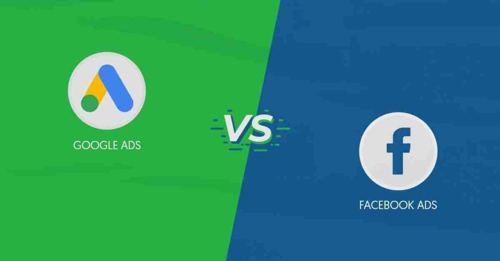Google Ads vs Facebook Ads